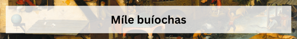 banner with text saying Míle Buíochas, many thanks in Irish